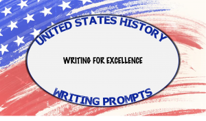 US History Writing Prompts